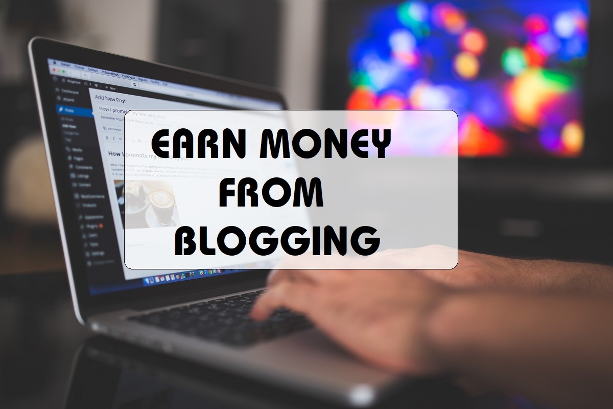 Earn Money As Blogger